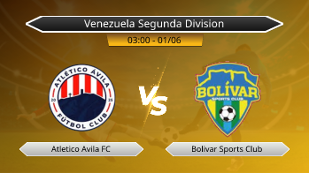 Venezuela Segunda Division Atletico Avila FC VS Bolivar Sports Club
