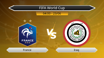 FIFA World Cup - France vs Iraq